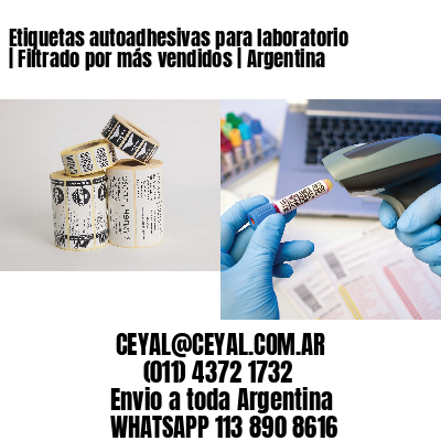 Etiquetas autoadhesivas para laboratorio | Filtrado por más vendidos | Argentina