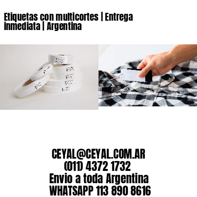 Etiquetas con multicortes | Entrega inmediata | Argentina