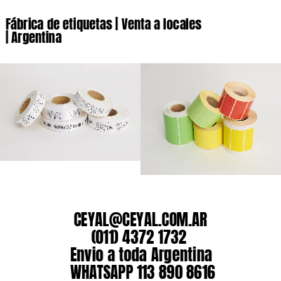 Fábrica de etiquetas | Venta a locales | Argentina