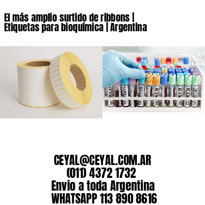 El más amplio surtido de ribbons | Etiquetas para bioquímica | Argentina