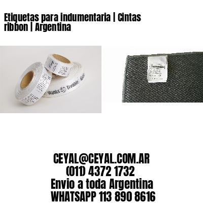 Etiquetas para indumentaria | Cintas ribbon | Argentina