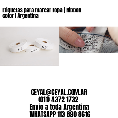 Etiquetas para marcar ropa | Ribbon color | Argentina