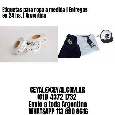 Etiquetas para ropa a medida | Entregas en 24 hs. | Argentina