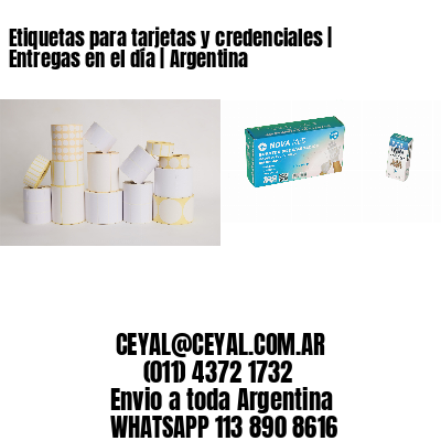 Etiquetas para tarjetas y credenciales | Entregas en el día | Argentina