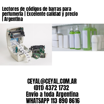 Lectores de códigos de barras para perfumería | Excelente calidad y precio | Argentina