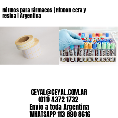 Rótulos para fármacos | Ribbon cera y resina | Argentina