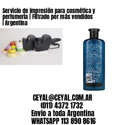 Servicio de impresión para cosmética y perfumería | Filtrado por más vendidos | Argentina