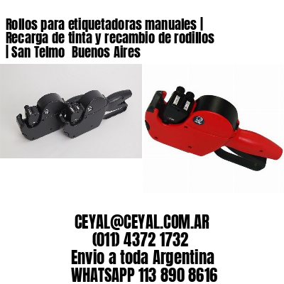Rollos para etiquetadoras manuales | Recarga de tinta y recambio de rodillos | San Telmo  Buenos Aires