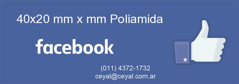 40x20 mm x mm Poliamida
