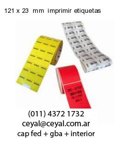 121 x 23  mm  imprimir etiquetas