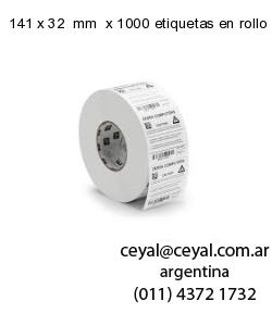 141 x 32  mm  x 1000 etiquetas en rollo