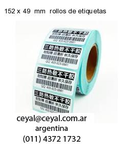 152 x 49  mm  rollos de etiquetas