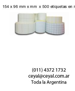 154 x 96 mm x mm  x 500 etiquetas en rollo