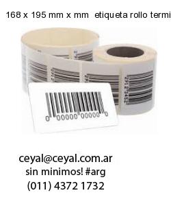 168 x 195 mm x mm  etiqueta rollo termico