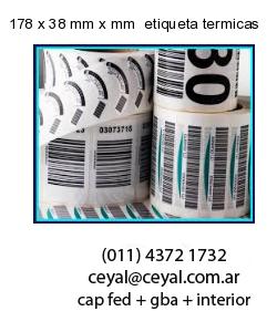 178 x 38 mm x mm  etiqueta termicas