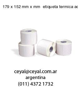 179 x 152 mm x mm  etiqueta termica adhesiva