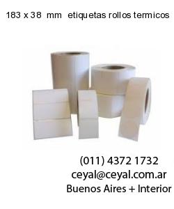 183 x 38  mm  etiquetas rollos termicos