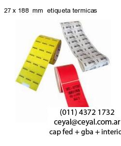 27 x 188  mm  etiqueta termicas