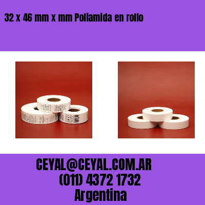 32 x 46 mm x mm Poliamida en rollo