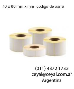 40 x 60 mm x mm  codigo de barra