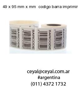 49 x 95 mm x mm  codigo barra imprimir