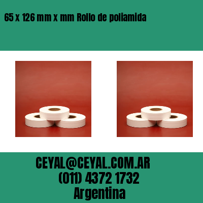 65 x 126 mm x mm Rollo de poliamida