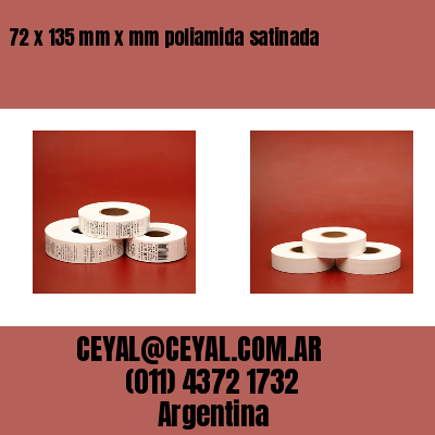 72 x 135 mm x mm poliamida satinada