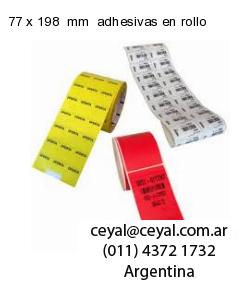 77 x 198  mm  adhesivas en rollo