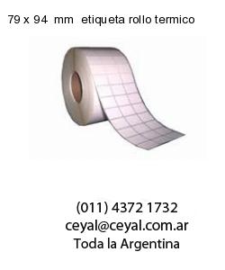 79 x 94  mm  etiqueta rollo termico