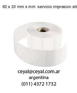 82 x 33 mm x mm  servicio impresion etiquetas