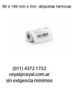 89 x 169 mm x mm  etiquetas termicas