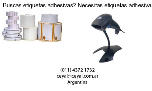 Buscas etiquetas adhesivas? Necesitas etiquetas adhesivas? Necesitas impirmir etiquetas adhesivas