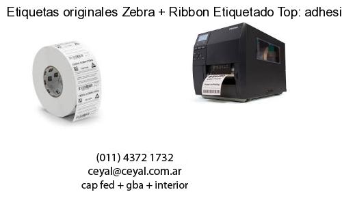 Etiquetas originales Zebra   Ribbon Etiquetado Top: adhesivo   ribbo