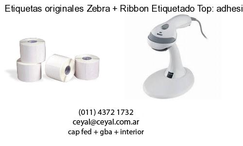 Etiquetas originales Zebra   Ribbon Etiquetado Top: adhesivo   ribbo
