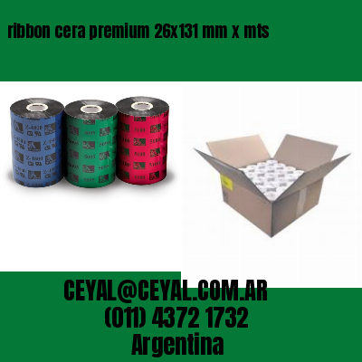 ribbon cera premium 26×131 mm x mts