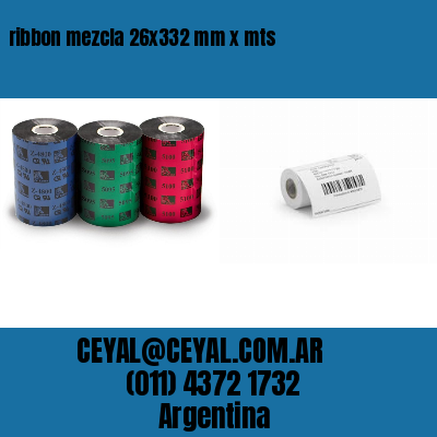 ribbon mezcla 26×332 mm x mts