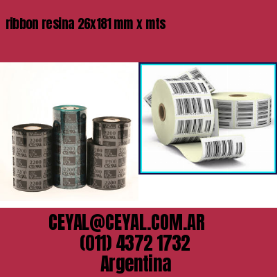 ribbon resina 26×181 mm x mts