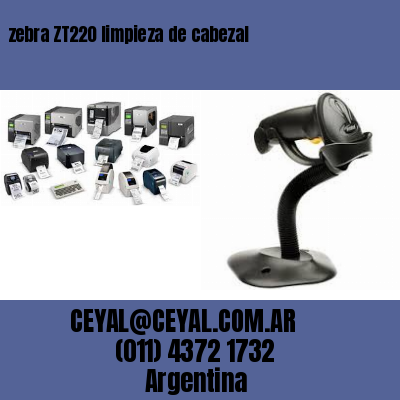 zebra ZT220 limpieza de cabezal