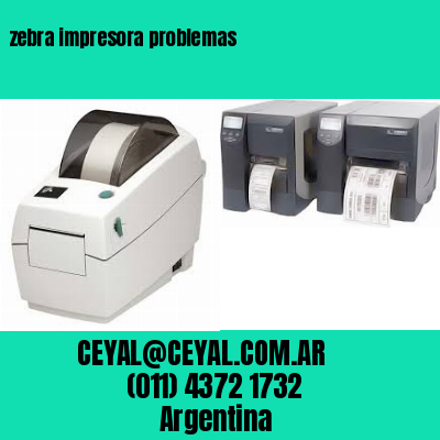 zebra impresora problemas
