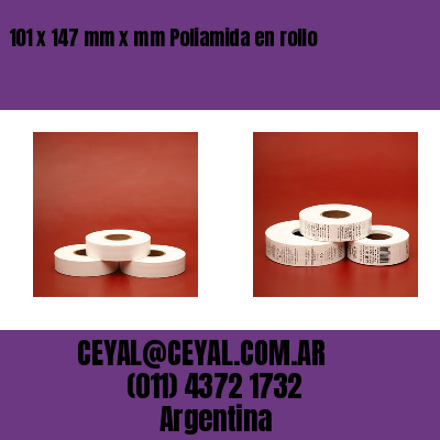 101 x 147 mm x mm Poliamida en rollo