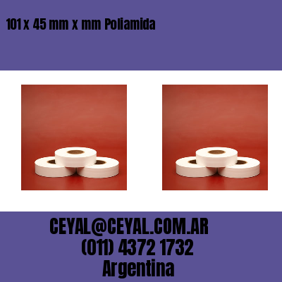 101 x 45 mm x mm Poliamida