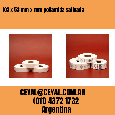 103 x 53 mm x mm poliamida satinada
