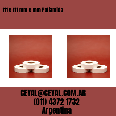 111 x 111 mm x mm Poliamida