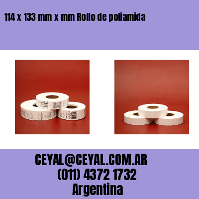 114 x 133 mm x mm Rollo de poliamida