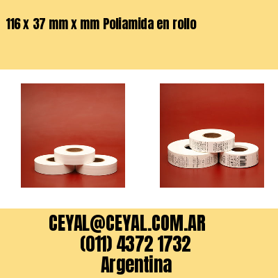 116 x 37 mm x mm Poliamida en rollo