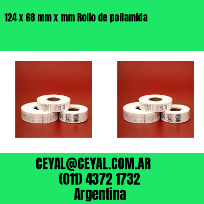 124 x 68 mm x mm Rollo de poliamida