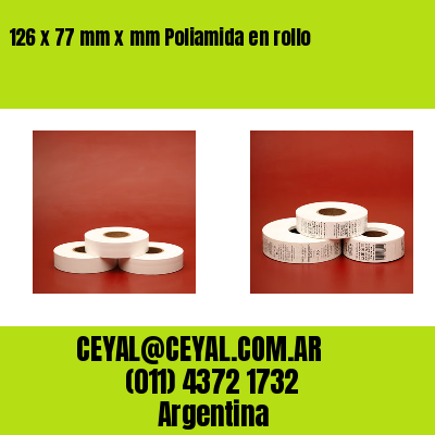 126 x 77 mm x mm Poliamida en rollo