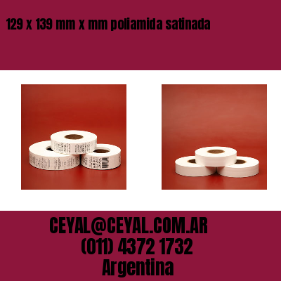 129 x 139 mm x mm poliamida satinada