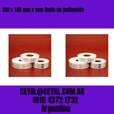 130 x 145 mm x mm Rollo de poliamida