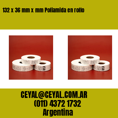 132 x 36 mm x mm Poliamida en rollo